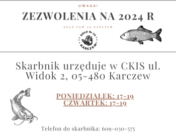 Uwaga, zezwolenia na 2024r | K-25 Karczew
